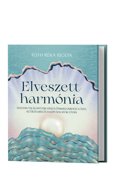 ELŐRENDELHETŐ! Elveszett harmónia