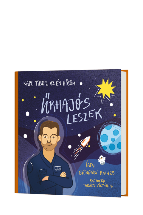 ELŐRENDELHETŐ! Űrhajós leszek